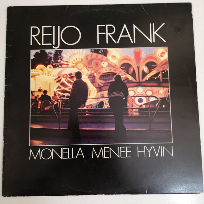 Reijo Frank - Monella Menee Hyvin, lp