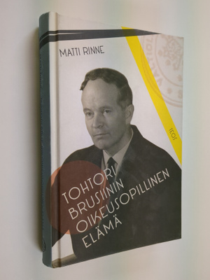 Matti Rinne : Tohtori Brusiinin oikeusopillinen elämä