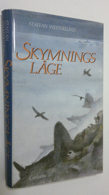 Staffan Westerlund : Skymningsläge : berättelser