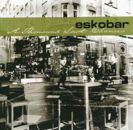Eskobar - A Thousand Last Chances (CD)