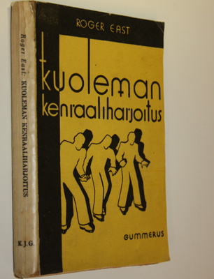 Roger East : Kuoleman kenraaliharjoitus
