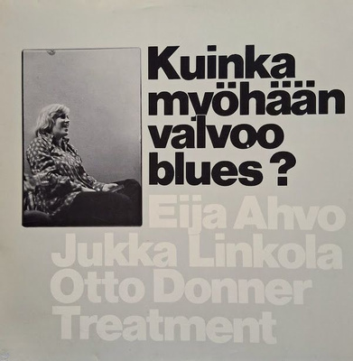 Eija Ahvo, Jukka Linkola & Otto Donner Treatment LP 1980
