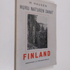 Hans Hausen : Huru naturen danat Finland : en kortfattad ... - pikkukuva 1