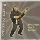 Pertti Niskala • Sydämeni saanko takaisin CDr-Single - pikkukuva 1