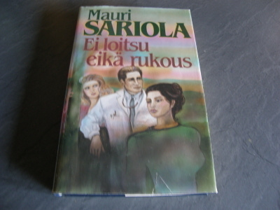 Mauri Sariola Ei loitsu eikä rukous  -sid