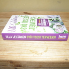 Ulla Lehtonen Syö itsesi terveeksi (nidottu) - pikkukuva 1