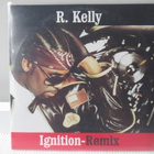 R. KELLY - IGNITION - REMIX CDS - pikkukuva 1