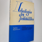 Vadim Kortunov : Ideologia ja politiikka : aatetaistelu j... - pikkukuva 1