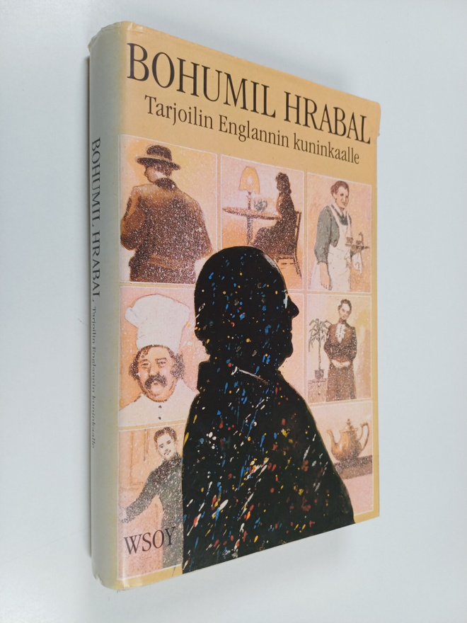 Bohumil Hrabal : Tarjoilin Englannin kuninkaalle