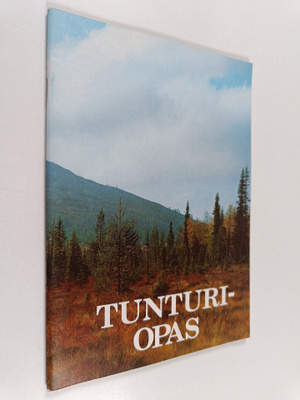 Tunturiopas : perustietoa eräretkeilystä