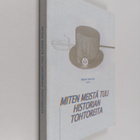 Päiviö Tommila : Miten meistä tuli historian tohtoreita - pikkukuva 1