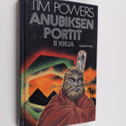 Tim Powers : Anubiksen portit 2. kirja - pikkukuva 1