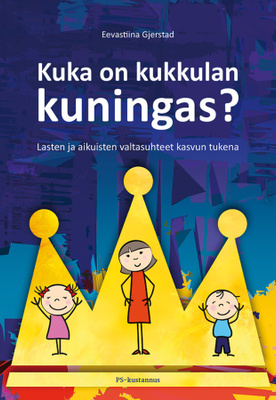 Eevastiina Gjerstad: Kuka on kukkulan kuningas?