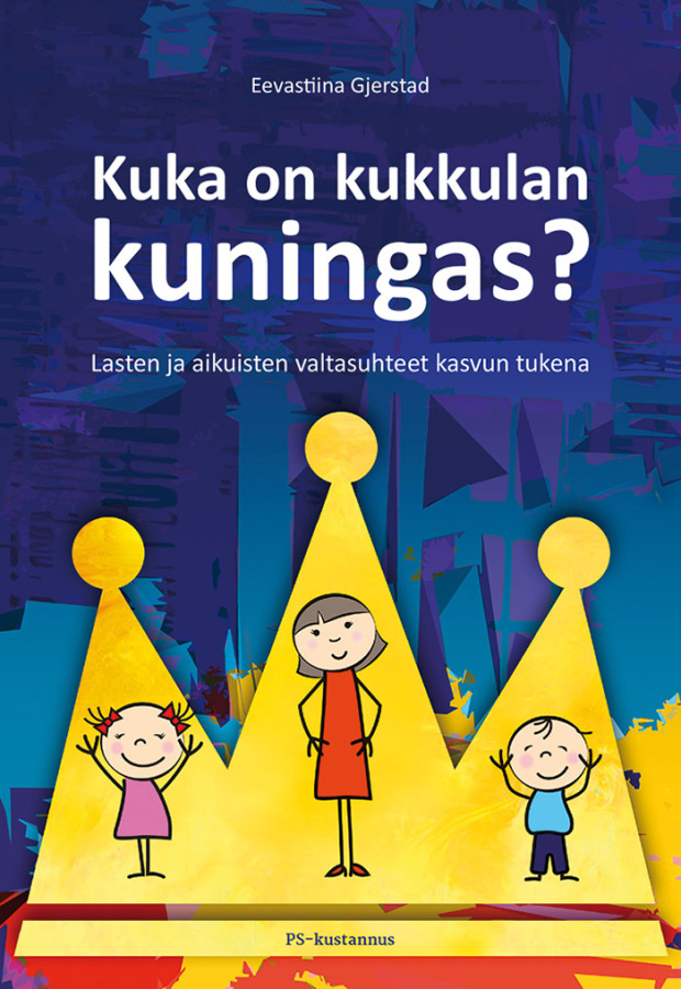 Eevastiina Gjerstad: Kuka on kukkulan kuningas?