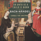 CD: Bach - Händel: Crorals for Christmas - pikkukuva 1
