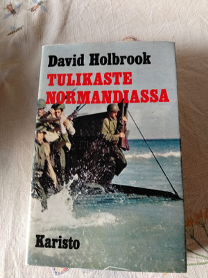 david holbrook tulikaste normandiassa