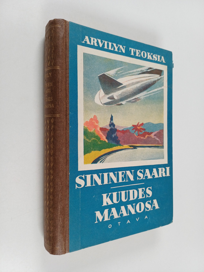 Arvid Lydecken : Arvilyn teoksia 3 : Sininen saari ; Kuud...