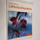 Leena Härkönen : Lähestyvä kuolema - pikkukuva 1