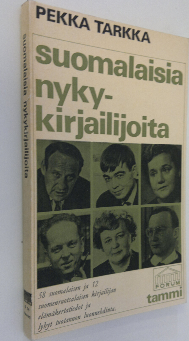 Pekka Tarkka : Suomalaisia nykykirjailijoita