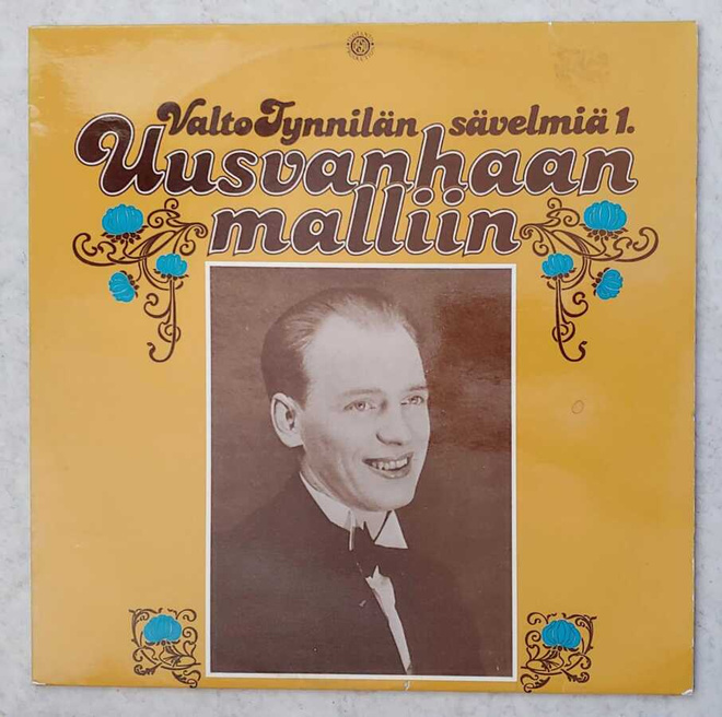 UUSVANHAAN MALLIIN: Valto Tynnilän Sävelmiä 1. – PSO LP 1978