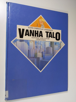 H. C Andersen : Vanha talo