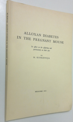 M. Koskenoja : Alloxan diabetes in the pregnant mouse