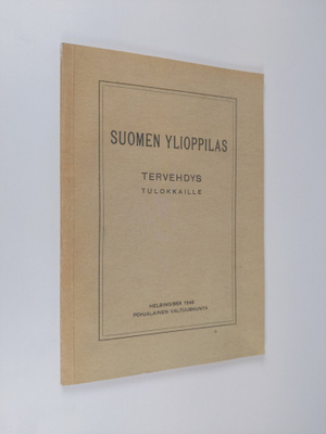 Suomen ylioppilas : tervehdys tulokkaille