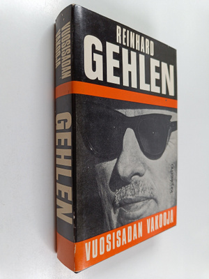 Reinhard Gehlen : Vuosisadan vakooja