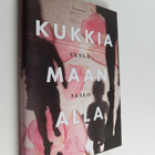 Venla Saalo : Kukkia maan alla - pikkukuva 1