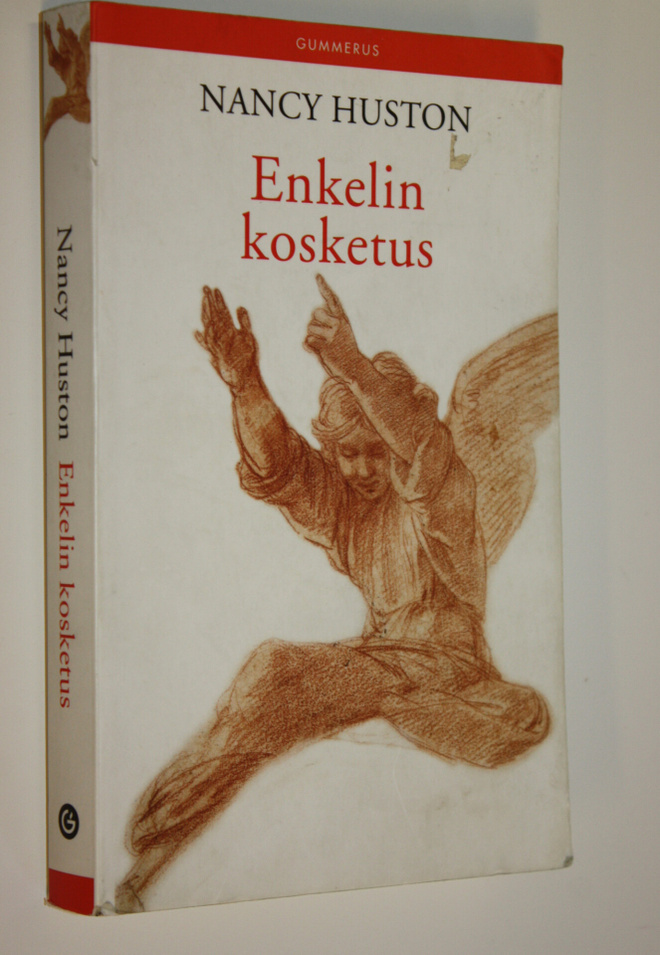 Nancy Huston : Enkelin kosketus