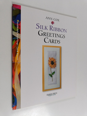 Ann Cox : Silk ribbon greetings cards - Handmade silk rib...