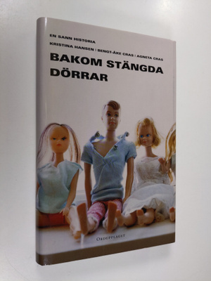 Kristina Hansen : Bakom stängda dörrar