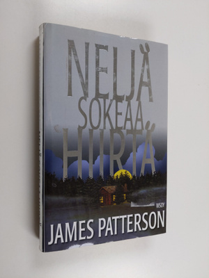 James Patterson : Neljä sokeaa hiirtä