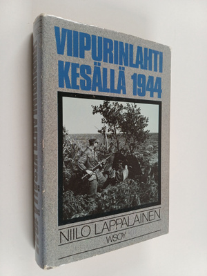 Niilo Lappalainen : Viipurinlahti kesällä 1944