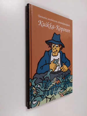 Kuikka-Koponen : tarinoita savolaisesta silmänkääntäjästä