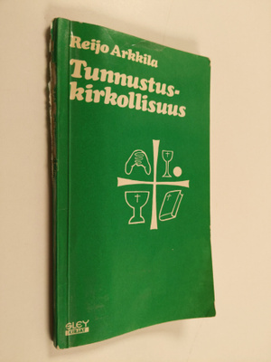 Reijo Arkkila : Tunnustuskirkollisuus