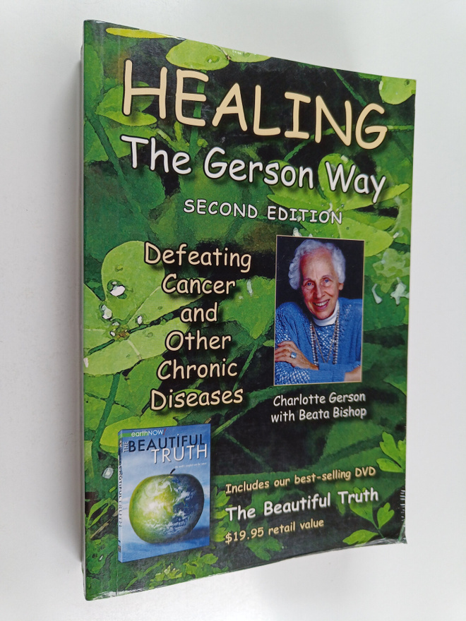 Beata Bishop ym. : Healing the Gerson Way (with DVD) - De...