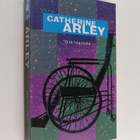 Catherine Arley : Olkinainen - pikkukuva 1