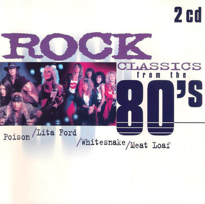 ROCK CLASSICS FROM THE 80´S (2-CD), ks. kappaleet