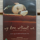 My Life without Me / Elämäni ilman minua (DK DVD) - pikkukuva 1