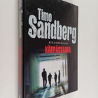 Timo Sandberg : Kärpäsvaara - pikkukuva 1