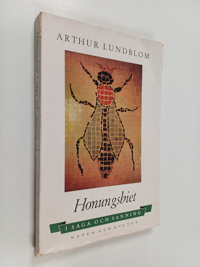 Arthur Lundblom : Honungsbiet i saga och sanning
