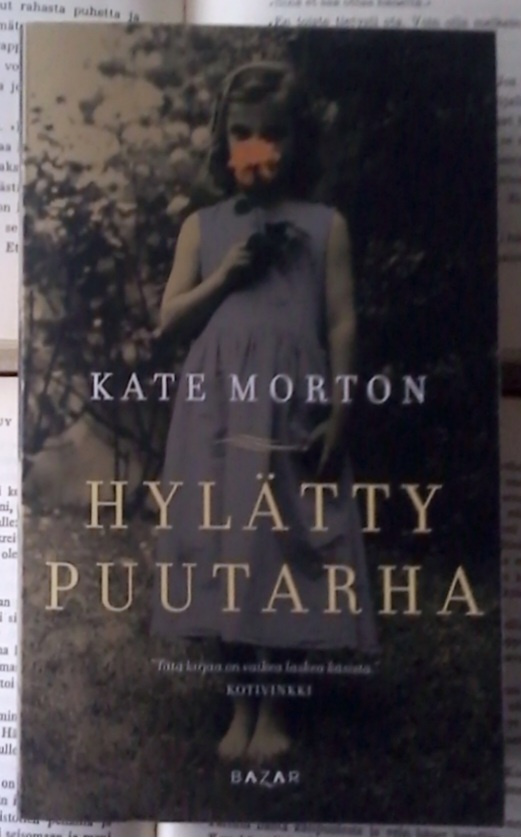 Kate Morton - Hylätty puutarha (pokkari)