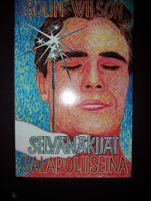 Colin Wilson: Selvännäkijät Salapoliiseina