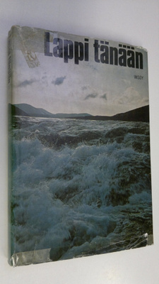 Veikko (Kirj.) Karsma.. : Lappi tänään