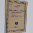 Kyösti Wilkuna : Kyösti Wilkunan historiallisia kertomuksia - pikkukuva 1