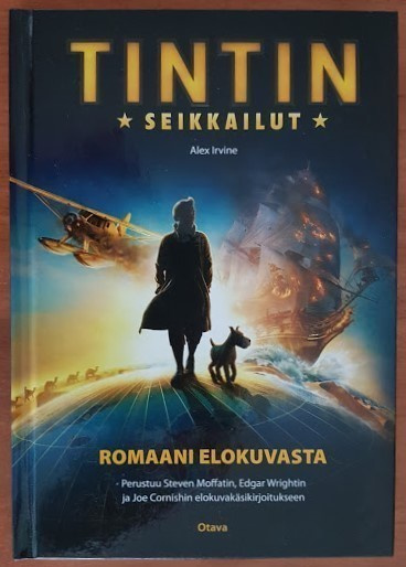Alex Irvine: Tintin seikkailut - Romaani elokuvasta