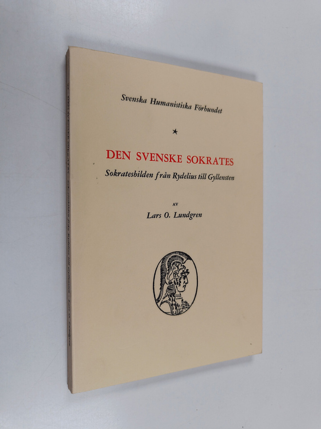 Lars O. Lundgren : Den svenske Sokrates : sokratesbilden ...