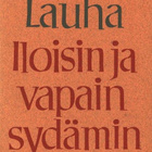Aarre Lauha : Iloisin ja vapain sydämin - pikkukuva 1