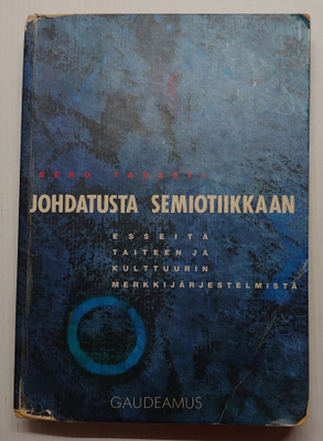 Eero Tarasti - Johdatusta semiotiikkaan